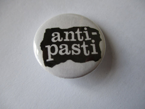 ANTI PASTI punk badge