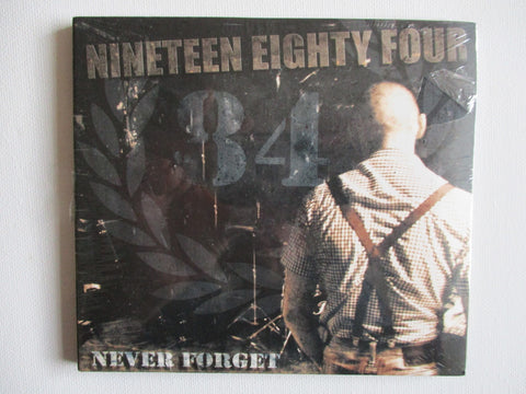 NINETEEN EIGHTY FOUR never forget CD (Oi! in digipak)