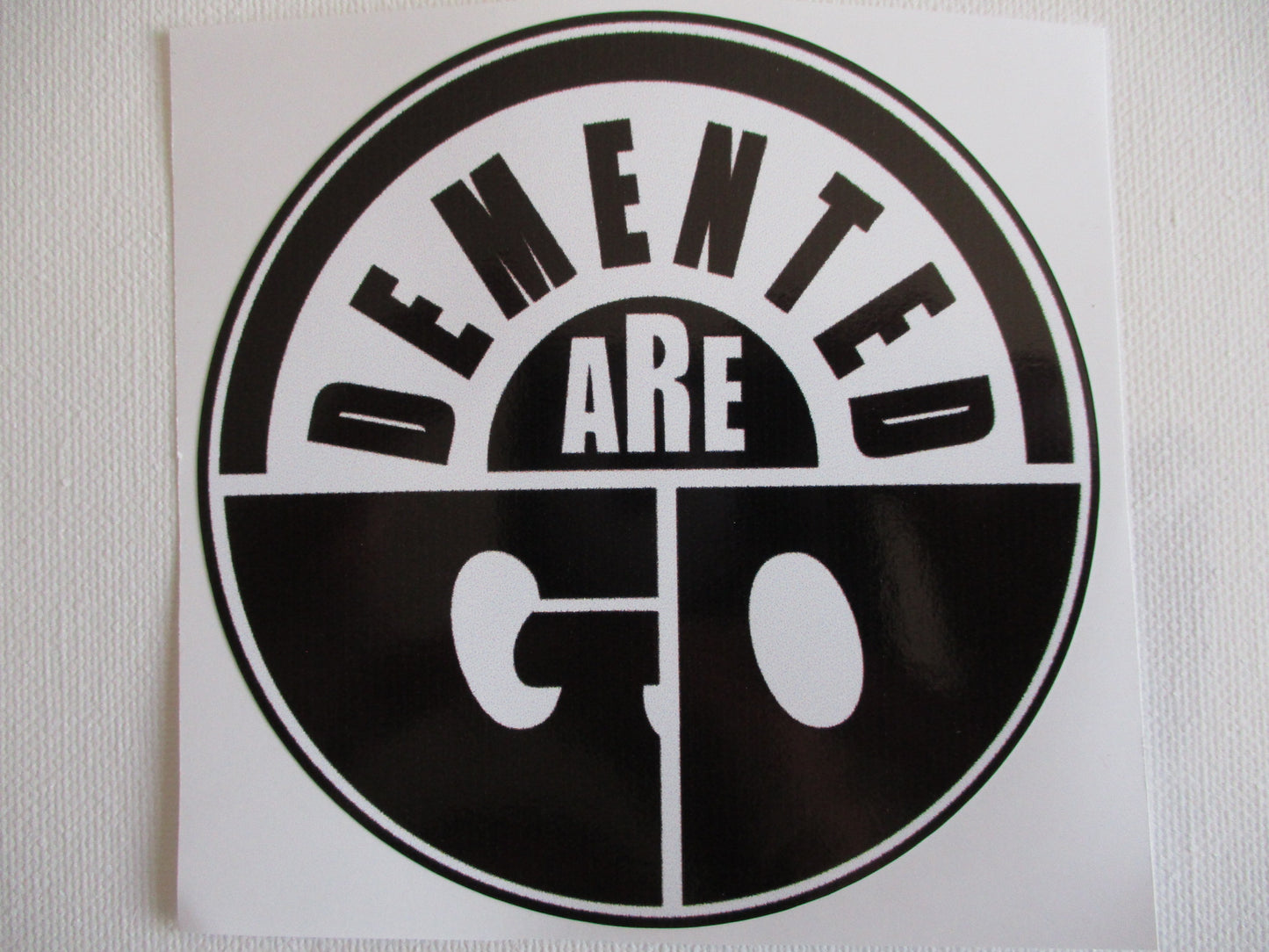 DEMENTED ARE GO psychobilly punk VINYL STICKER