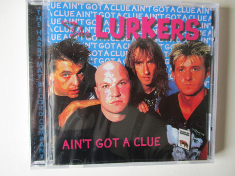 THE LURKERS ain't got a clue CD