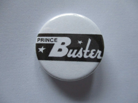 PRINCE BUSTER ska reggae badge (b&w logo)