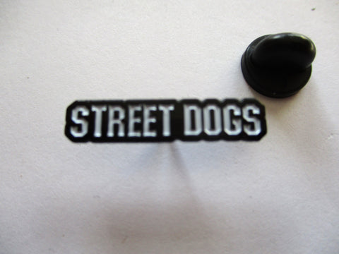 STREET DOGS PUNK METAL BADGE