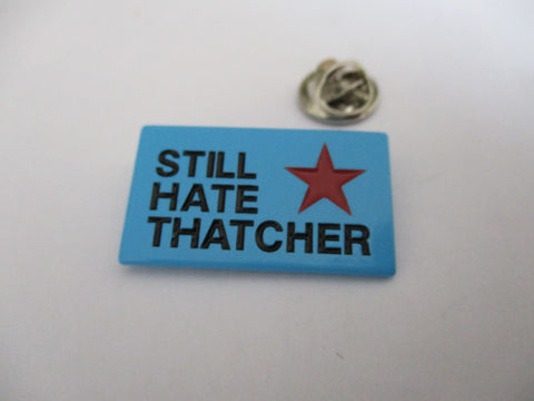 anti tory anti conservative still hate thatcher left wing trade union nurse NHS socialist solidarity labour anarchist