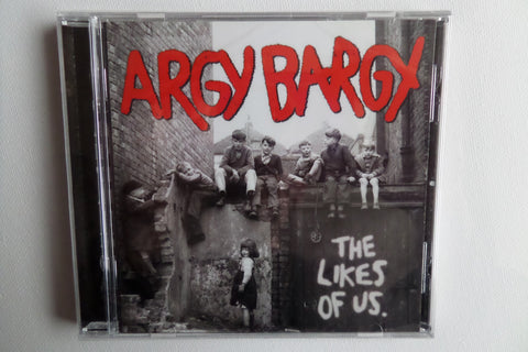 ARGY BARGY the likes of us CD -  back in stock - Savage Amusement