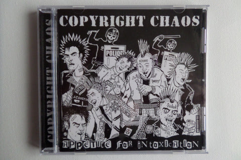 COPYRIGHT CHAOS appetite for intoxication CD (USA chaos punk) SALE - Savage Amusement