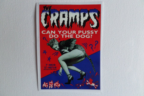 THE CRAMPS can your pussy do the dog? TRASH PSYCHOBILLY PUNK VINYL STICKER - Savage Amusement