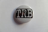 TOM ROBINSON BAND punk badge (50p each) VARIOUS DESIGNS - Savage Amusement