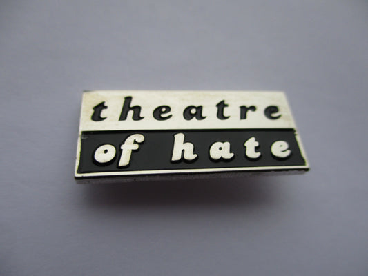 THEATRE OF HATE PUNK METAL BADGE - very few